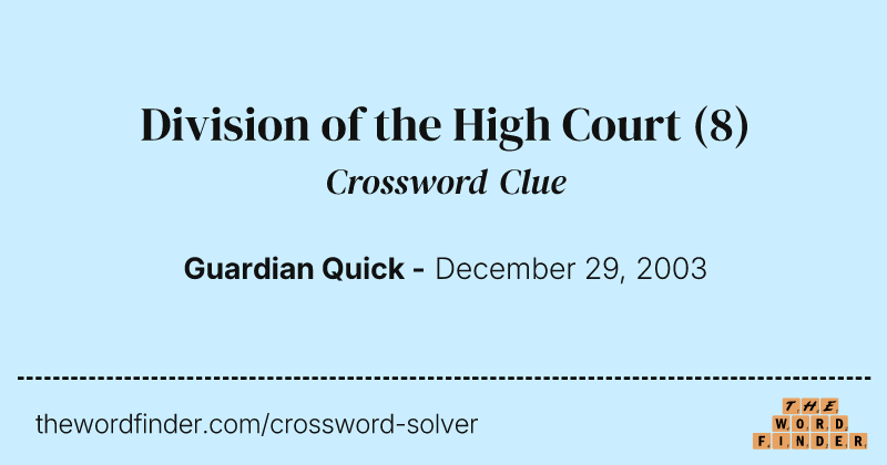 Division of the High Court crossword clue image