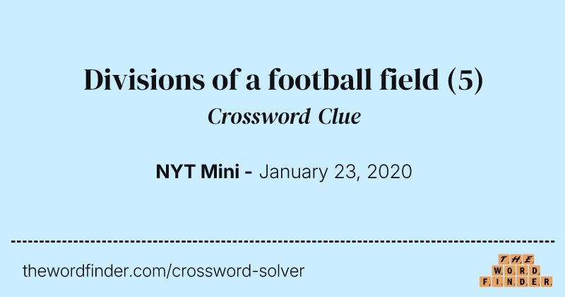 Divisions of a football field crossword clue image