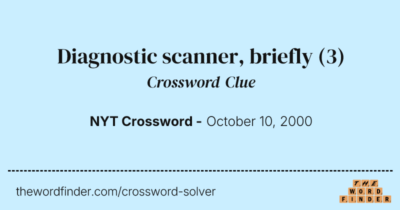 Diagnostic scanner, briefly crossword clue image