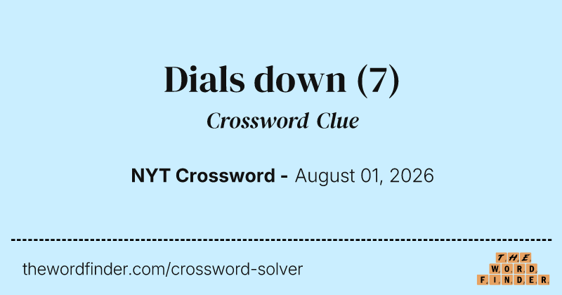 Dials down crossword clue image