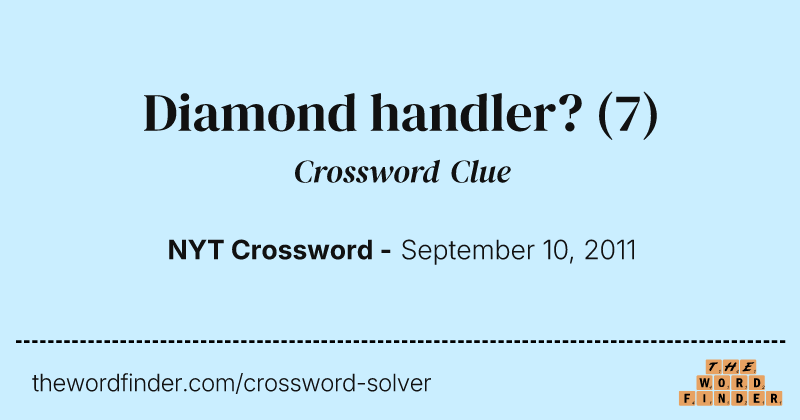 Diamond handler? crossword clue image