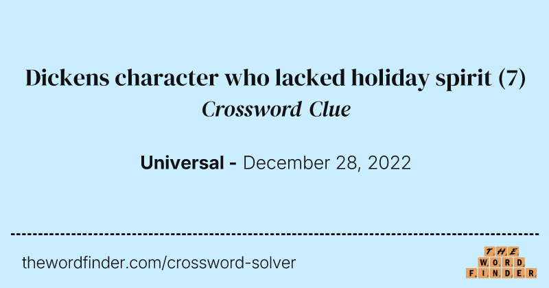 Dickens character who lacked holiday spirit crossword clue image