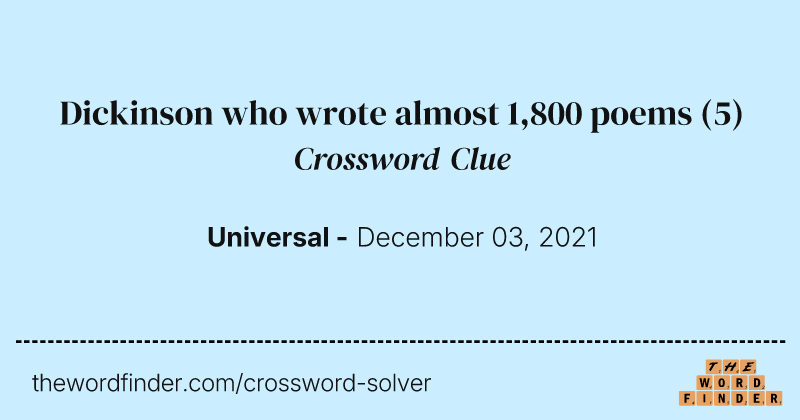 Dickinson who wrote almost 1,800 poems crossword clue image