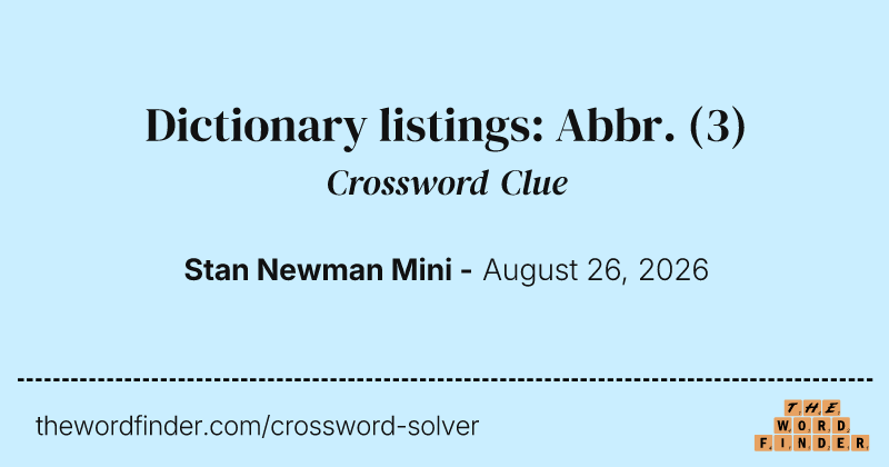 Dictionary listings: Abbr. crossword clue image