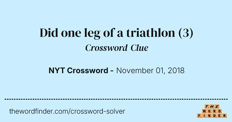 Did one leg of a triathlon crossword clue image