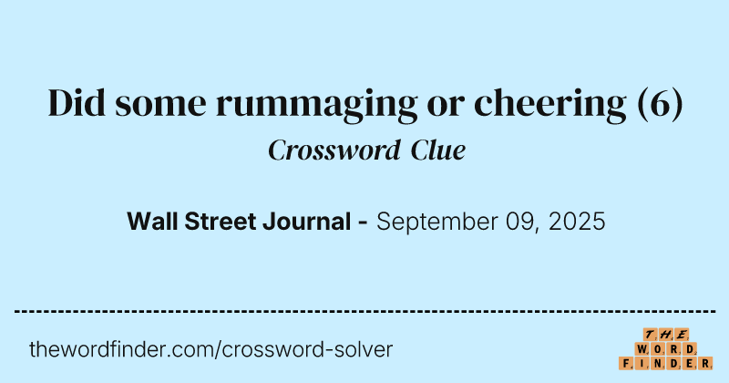 Did some rummaging or cheering crossword clue image