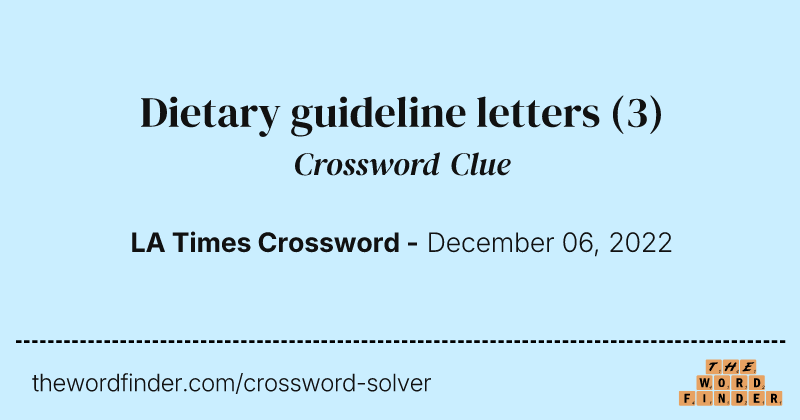 Dietary guideline letters crossword clue image