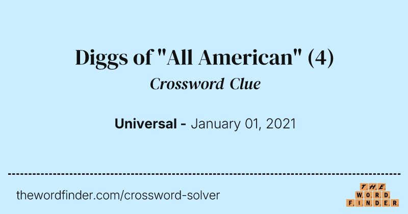 Diggs of "All American" crossword clue image