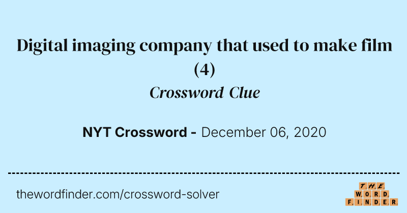 Digital imaging company that used to make film crossword clue image