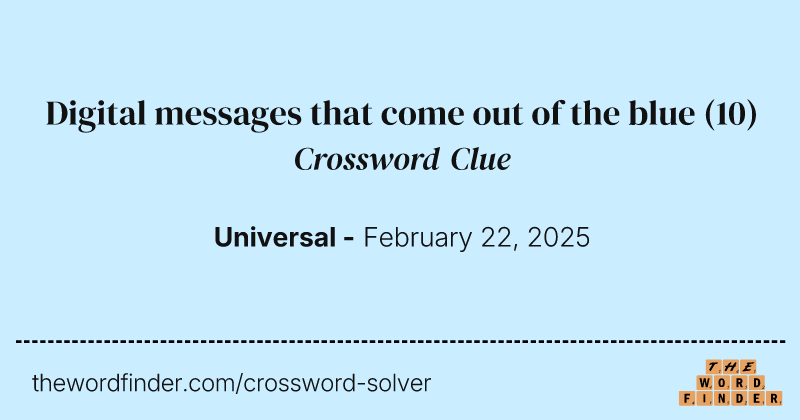 Digital messages that come out of the blue crossword clue image