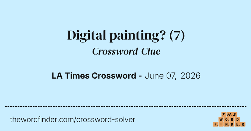 Digital painting? crossword clue image
