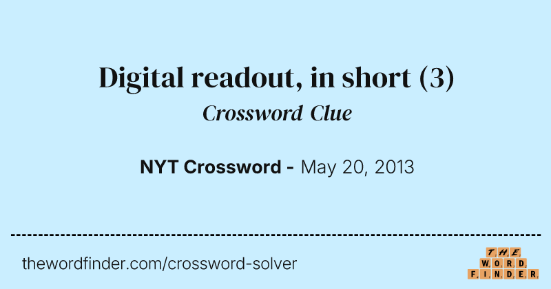 Digital readout, in short crossword clue image