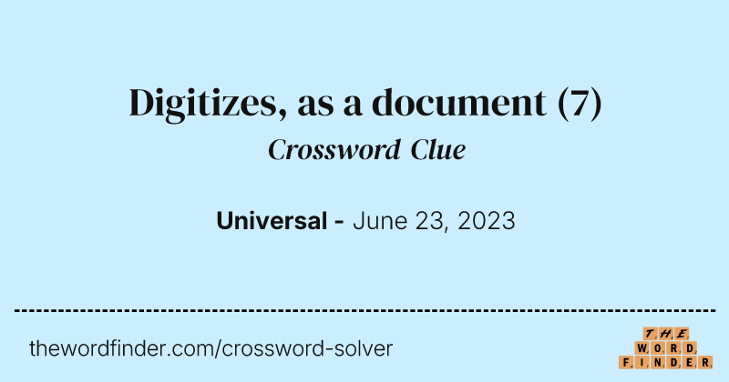 Digitizes, as a document crossword clue image