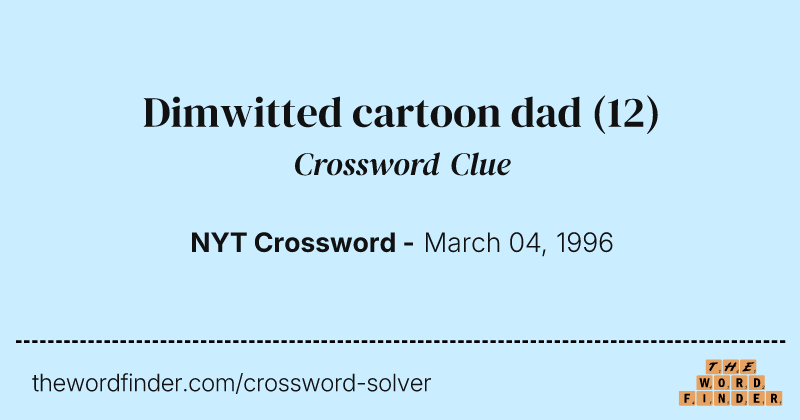 Dimwitted cartoon dad crossword clue image