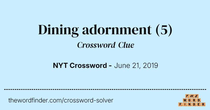 Dining adornment crossword clue image