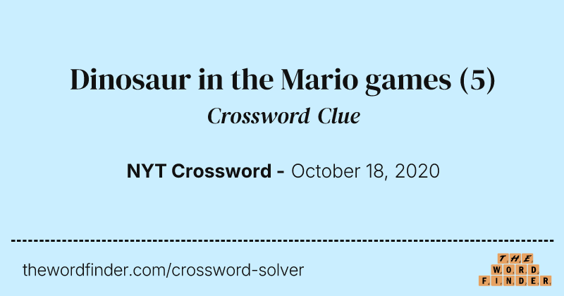 Dinosaur in the Mario games crossword clue image