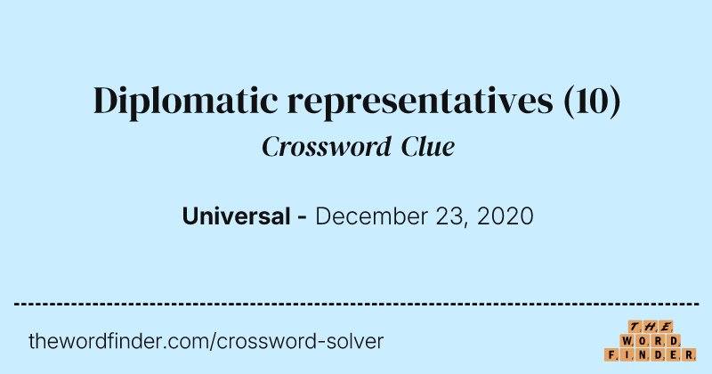 Diplomatic representatives crossword clue image