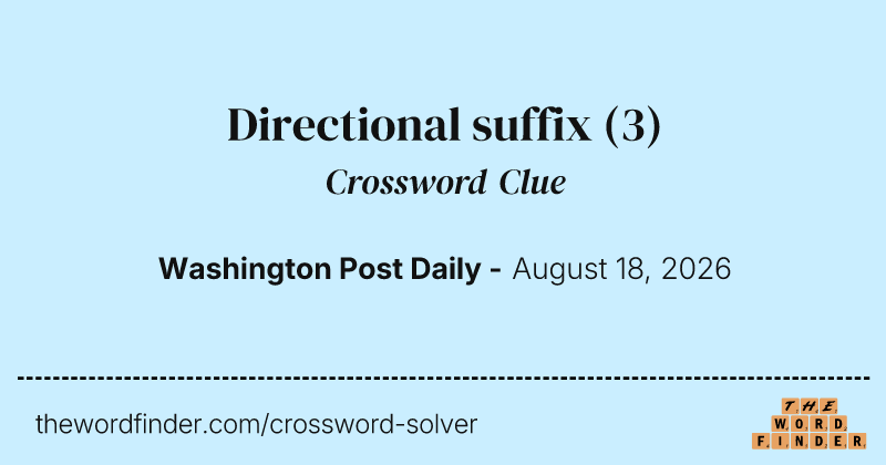 Directional suffix crossword clue image