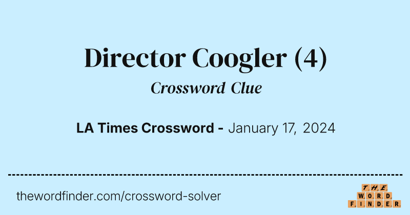 Director Coogler crossword clue image