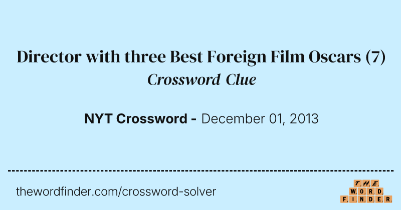 Director with three Best Foreign Film Oscars crossword clue image