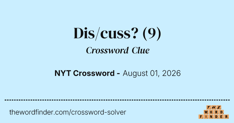 Dis/cuss? crossword clue image