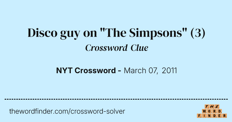Disco guy on "The Simpsons" crossword clue image