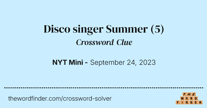 Disco singer Summer crossword clue image