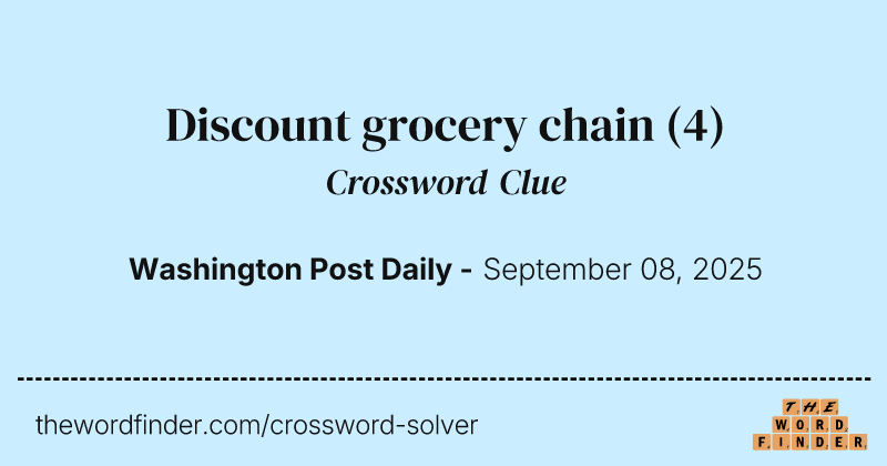 Discount grocery chain crossword clue image