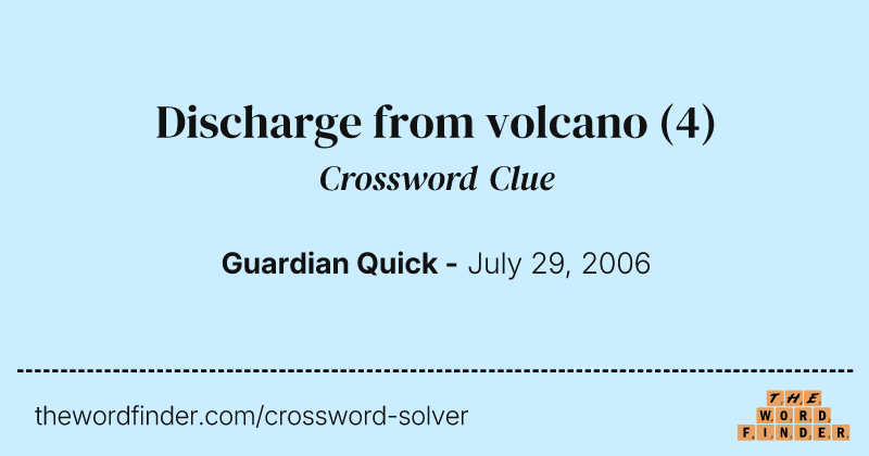 Discharge from volcano crossword clue image
