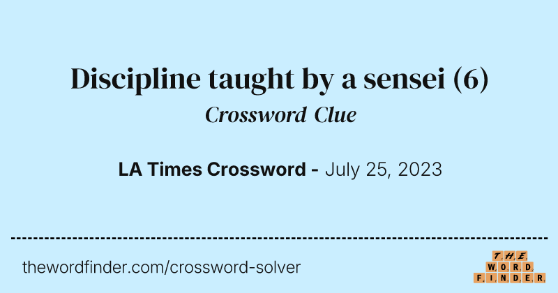 Discipline taught by a sensei crossword clue image