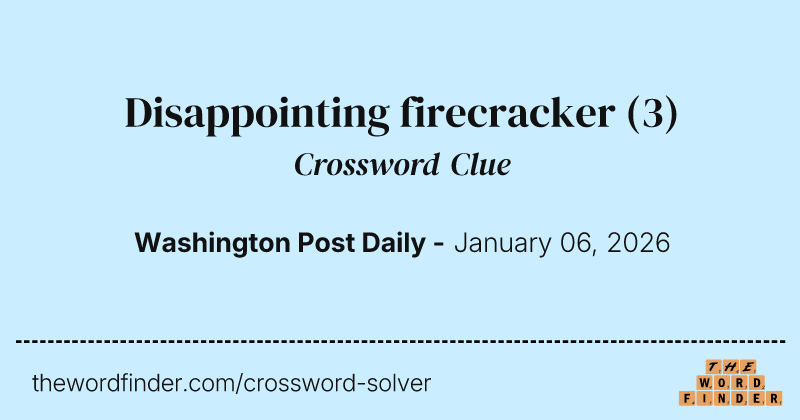 Disappointing firecracker crossword clue image