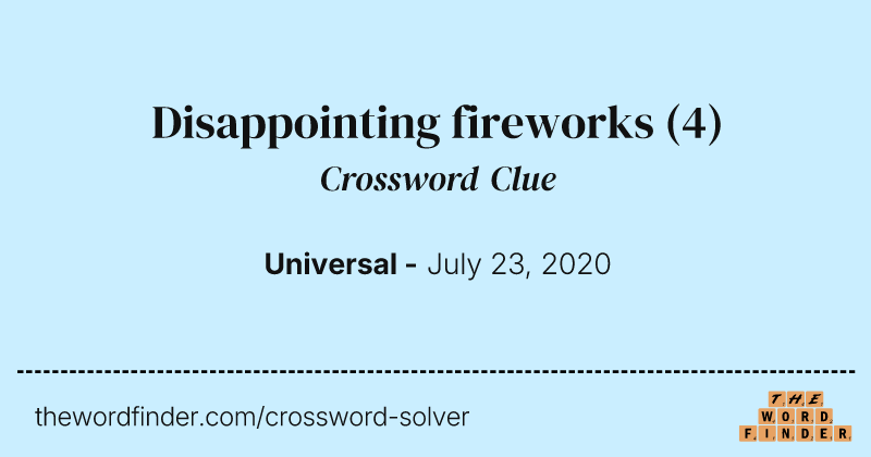 Disappointing fireworks crossword clue image
