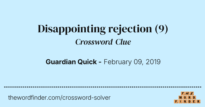 Disappointing rejection crossword clue image