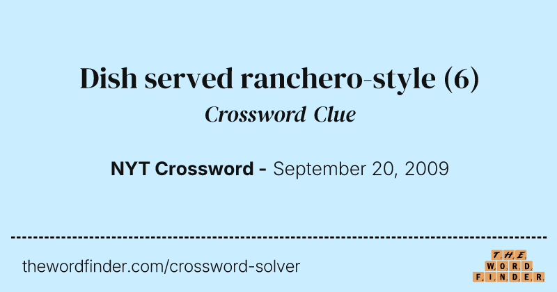 Dish served ranchero-style crossword clue image
