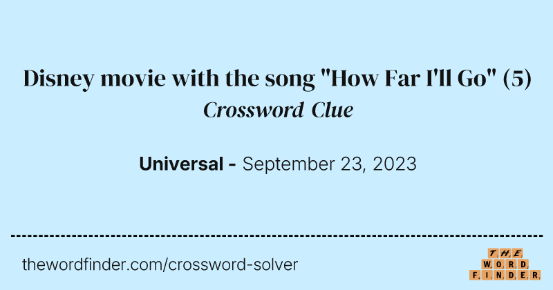 Disney movie with the song "How Far I'll Go" crossword clue image