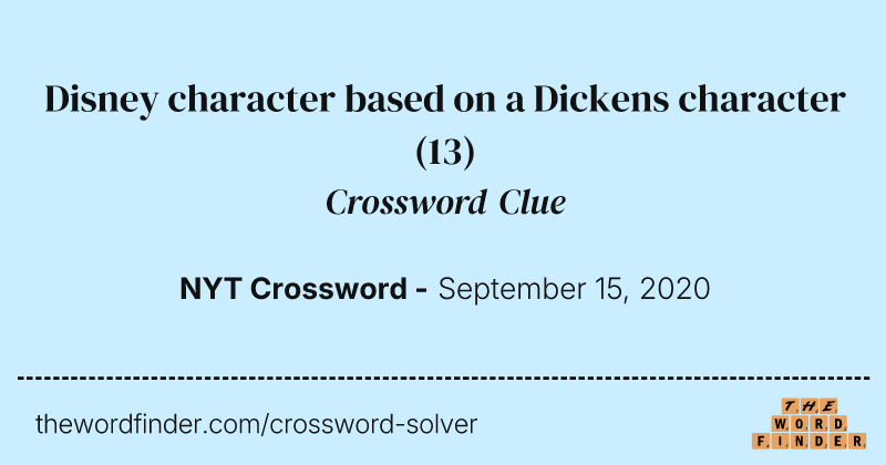 Disney character based on a Dickens character crossword clue image
