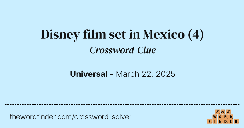 Disney film set in Mexico crossword clue image
