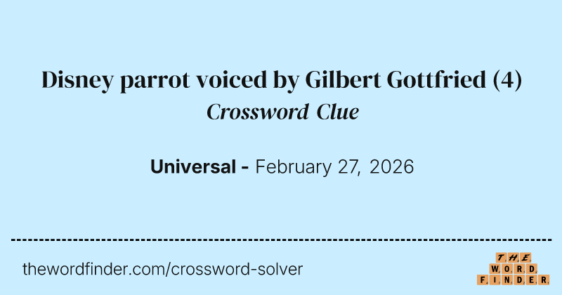 Disney parrot voiced by Gilbert Gottfried crossword clue image