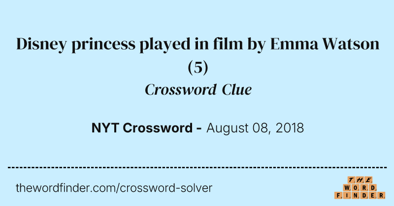 Disney princess played in film by Emma Watson crossword clue image