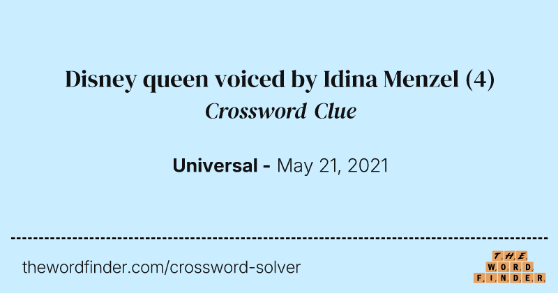 Disney queen voiced by Idina Menzel crossword clue image