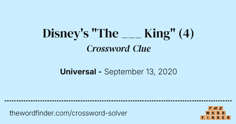 Disney's "The ___ King" crossword clue image