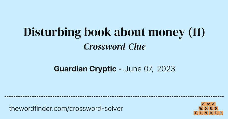 Disturbing book about money crossword clue image