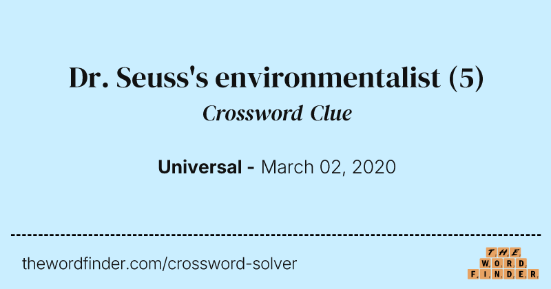 Dr. Seuss's environmentalist crossword clue image