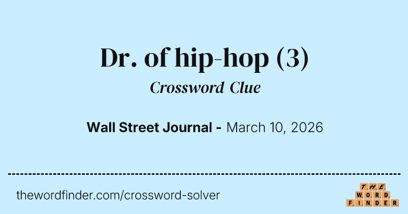 Dr. of hip-hop crossword clue image