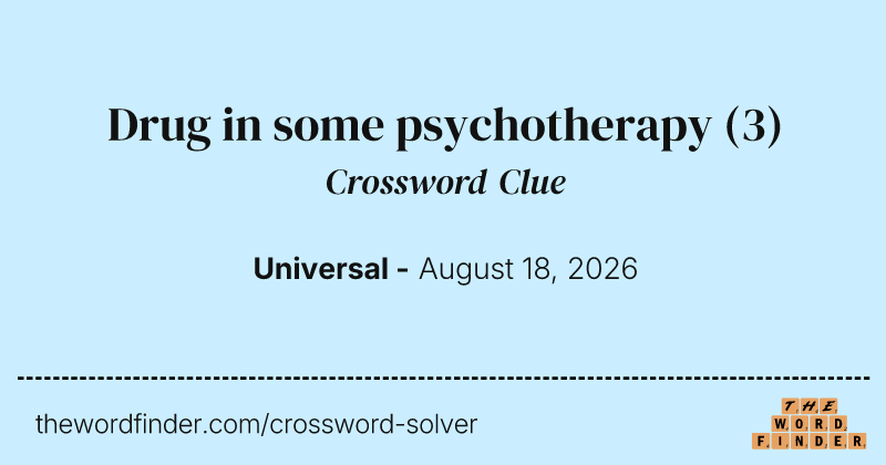 Drug in some psychotherapy crossword clue image