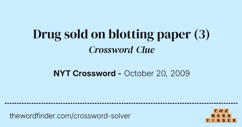 Drug sold on blotting paper crossword clue image