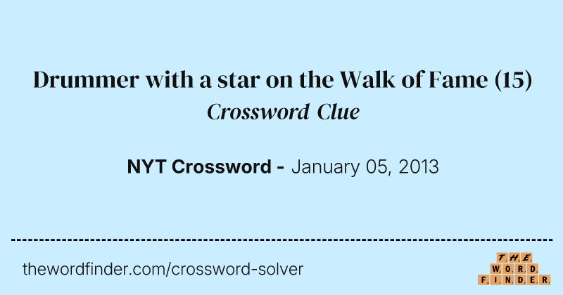 Drummer with a star on the Walk of Fame crossword clue image