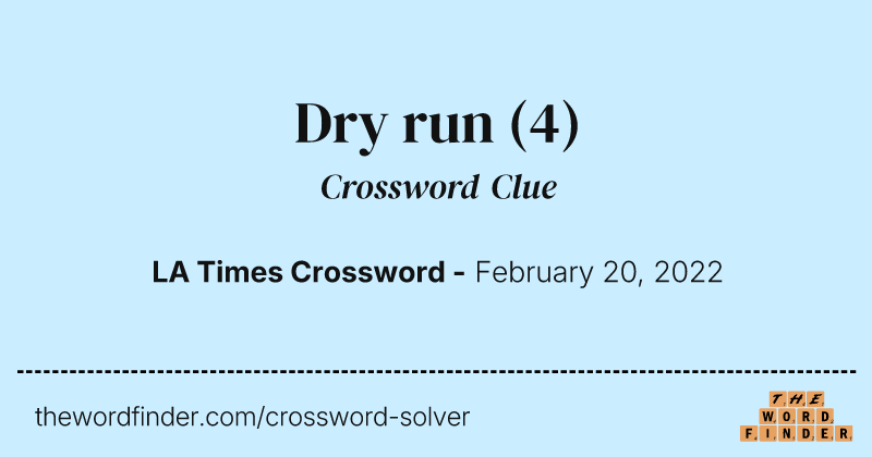 Dry run crossword clue image