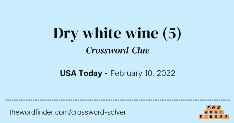 Dry white wine crossword clue image
