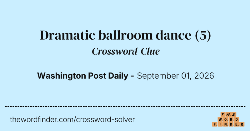 Dramatic ballroom dance crossword clue image